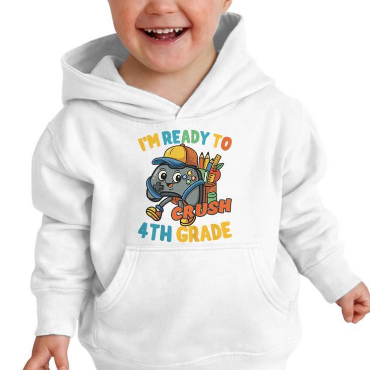 Ready For 4th Grade First Day Back To School Students Graphic Toddler Hoodie Ready For 4th Grade First Day Back To School Students Graphic Toddler Hoodie