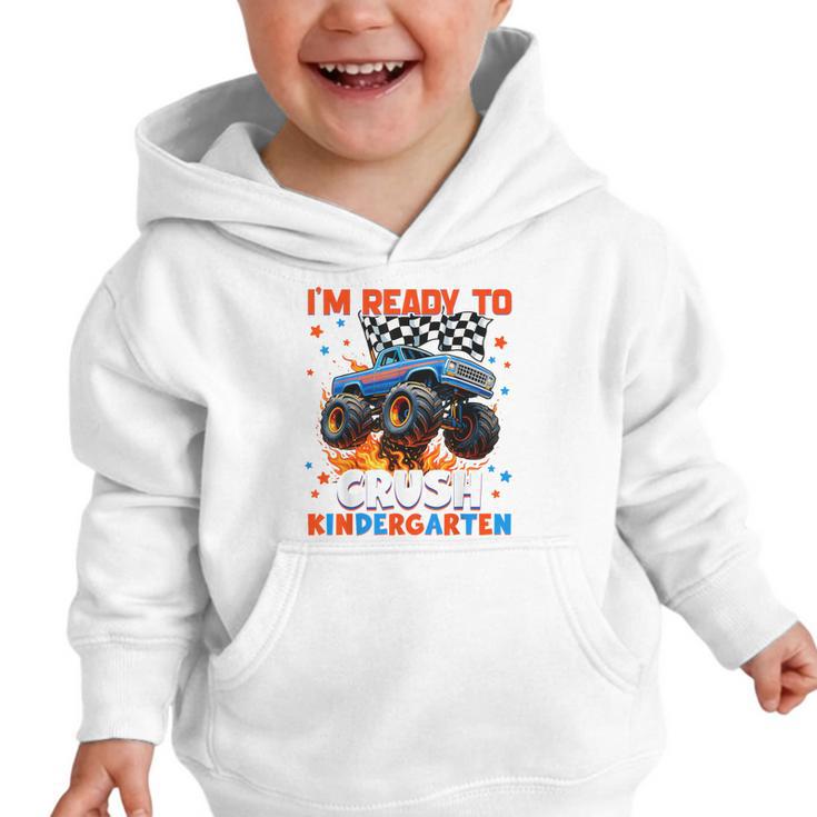Ready To Crush Kindergarten Monster Truck Back To School Boy Graphic Toddler Hoodie