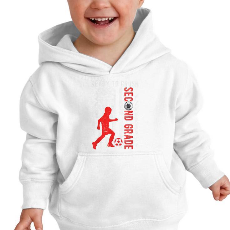 Ready To Crush Second Grade Soccer USA Flag Back To School Graphic Toddler Hoodie Ready To Crush Second Grade Soccer USA Flag Back To School Graphic Toddler Hoodie