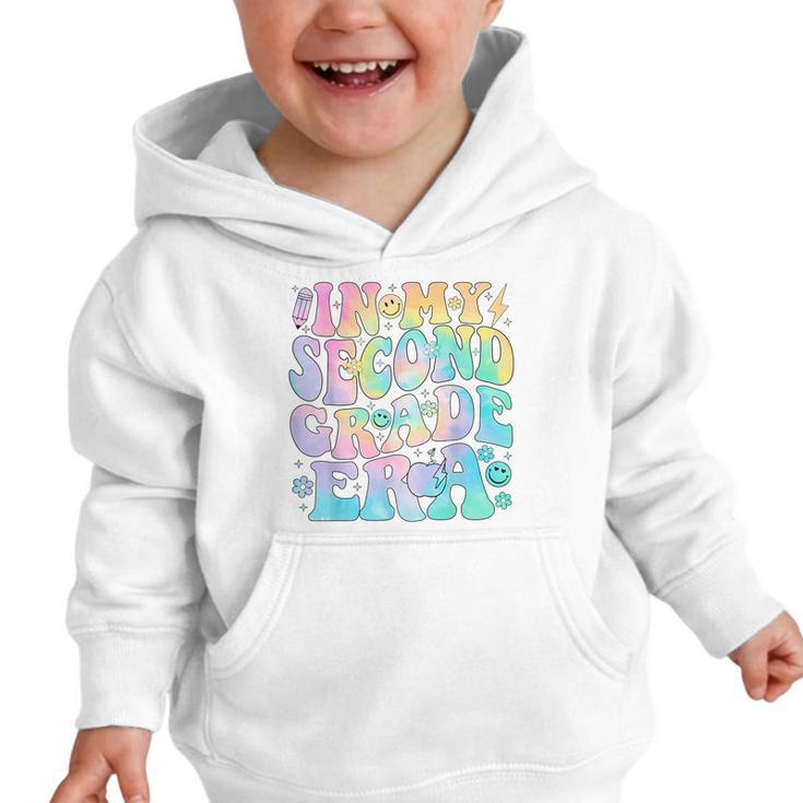In My Second Grade Era Girl Tie Dye 2nd Grade Back To School Graphic Toddler Hoodie In My Second Grade Era Girl Tie Dye 2nd Grade Back To School Graphic Toddler Hoodie