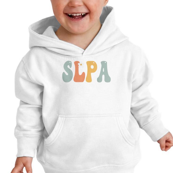 SLPA Groovy Women Appreciation Day Hello Back To School Graphic Toddler Hoodie SLPA Groovy Women Appreciation Day Hello Back To School Graphic Toddler Hoodie