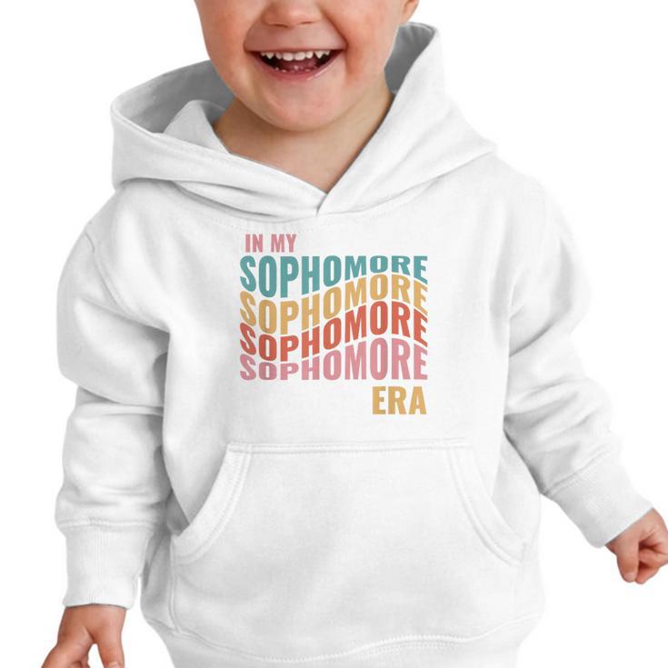 In My Sophomore Era High School 10th Grade Back To School Graphic Toddler Hoodie