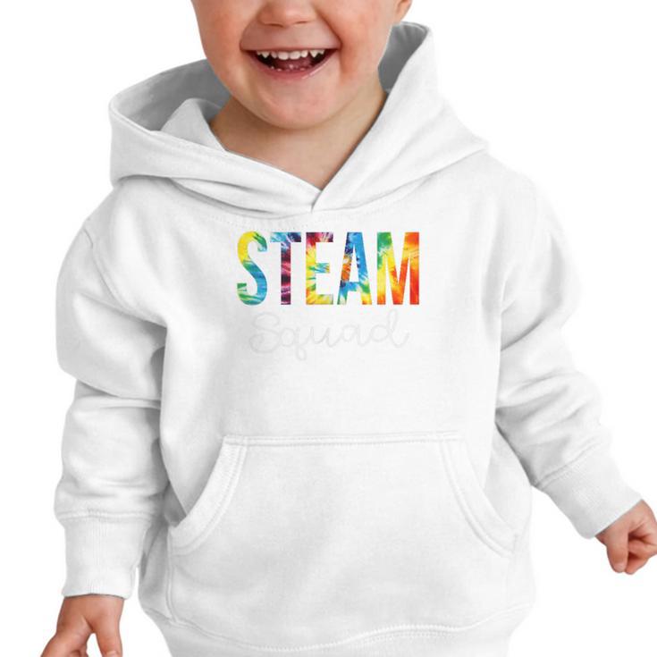 STEAM Squad For Work Tie Dye Back To School Appreciation Day Graphic Toddler Hoodie STEAM Squad For Work Tie Dye Back To School Appreciation Day Graphic Toddler Hoodie