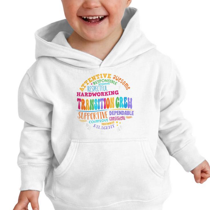 Transition Crew Squad Appreciation Week Back To School Graphic Toddler Hoodie Transition Crew Squad Appreciation Week Back To School Graphic Toddler Hoodie