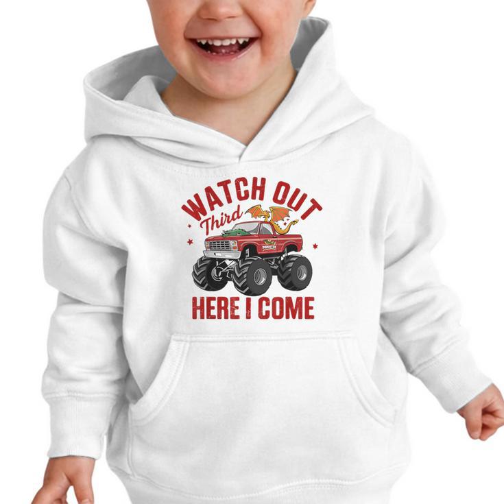 Watch Out Third Here I Came Dragon Back To School Summer Tee Graphic Toddler Hoodie