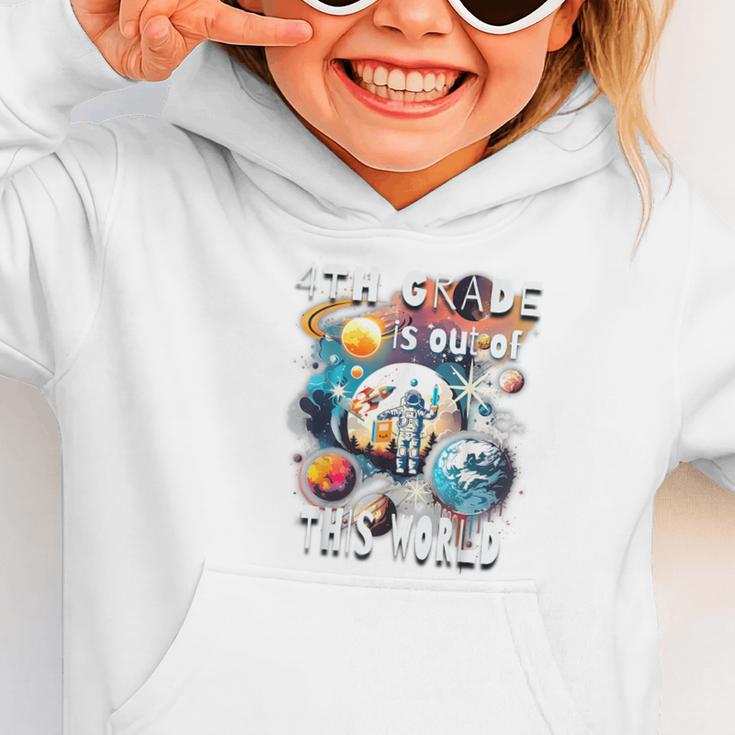 4th Grade Is Out Of This World Back To School Astronaut Graphic Toddler Hoodie 4th Grade Is Out Of This World Back To School Astronaut Graphic Toddler Hoodie