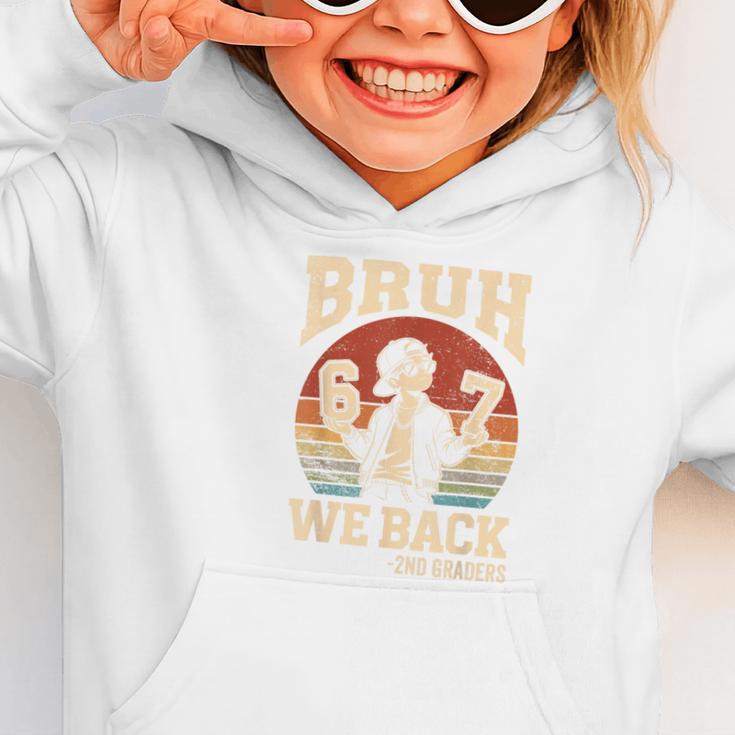 Back To School Bruh We Back 2nd Grade 6 7 First Day School Graphic Toddler Hoodie