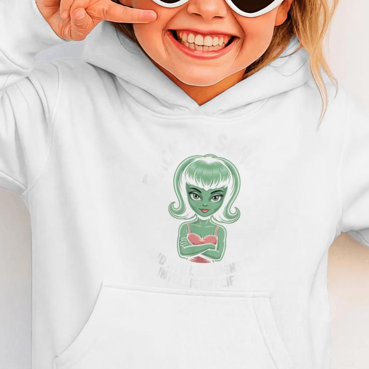 Back To School And Still No Signs Of Intelligent Life Alien Graphic Toddler Hoodie Back To School And Still No Signs Of Intelligent Life Alien Graphic Toddler Hoodie