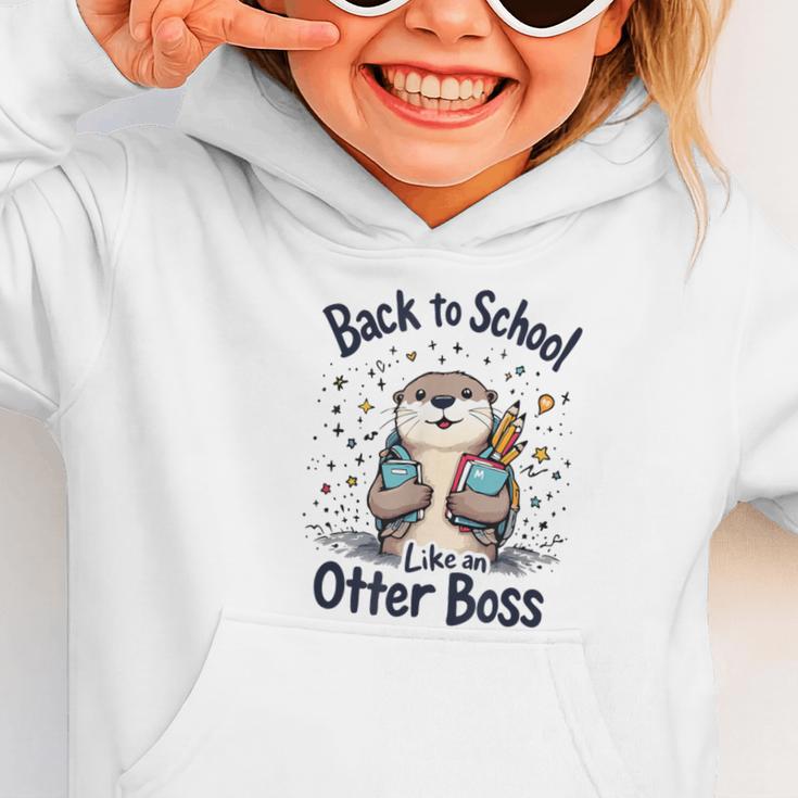Back To School Like An Otter Boss Cute First Day Of School Graphic Toddler Hoodie Back To School Like An Otter Boss Cute First Day Of School Graphic Toddler Hoodie