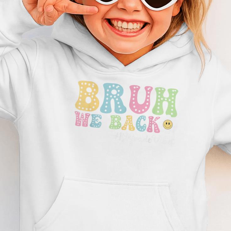 Bruh We Back 1st Grade Vibes Back To School Boys Girls Kids Graphic Toddler Hoodie Bruh We Back 1st Grade Vibes Back To School Boys Girls Kids Graphic Toddler Hoodie