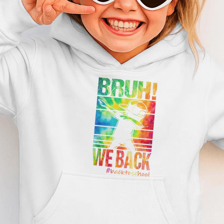 Bruh We Back First Day Of School Kids Back To School Boys Graphic Toddler Hoodie Bruh We Back First Day Of School Kids Back To School Boys Graphic Toddler Hoodie