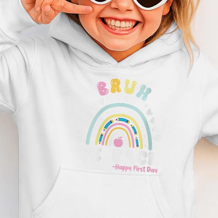 Bruh We Back Happy First Day Of School Back To School Kids Graphic Toddler Hoodie Bruh We Back Happy First Day Of School Back To School Kids Graphic Toddler Hoodie