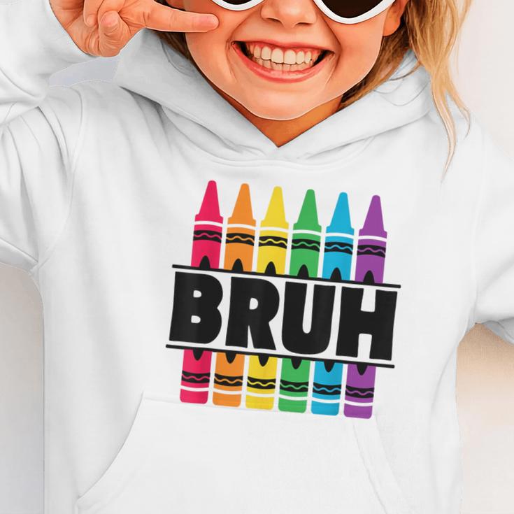 BRUH Back To School Colorful Crayons First Day Of School Graphic Toddler Hoodie BRUH Back To School Colorful Crayons First Day Of School Graphic Toddler Hoodie