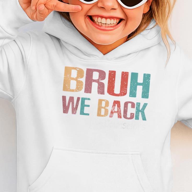 Bruh We Back To School Counselor Vintage Advisor Graphic Toddler Hoodie Bruh We Back To School Counselor Vintage Advisor Graphic Toddler Hoodie