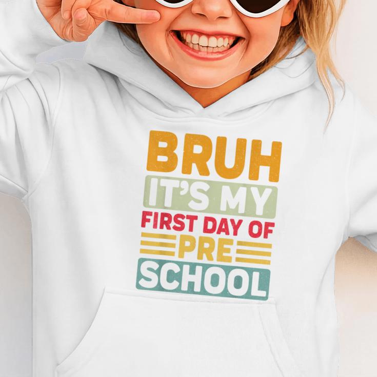 Bruh My First Day Preschool Back To School Preschool Graphic Toddler Hoodie