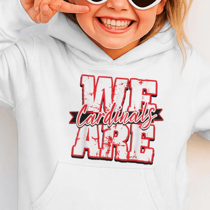 We Are Cardinals Back To School Spirit R Graphic Toddler Hoodie We Are Cardinals Back To School Spirit R Graphic Toddler Hoodie