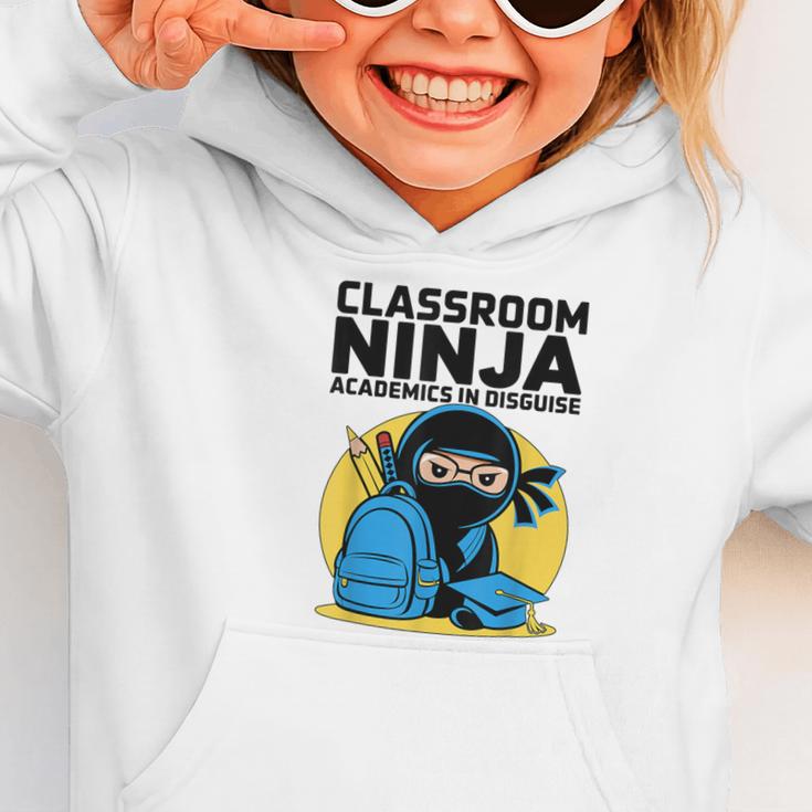 Classroom Ninja Academics In Disguise Back To School Student Graphic Toddler Hoodie Classroom Ninja Academics In Disguise Back To School Student Graphic Toddler Hoodie
