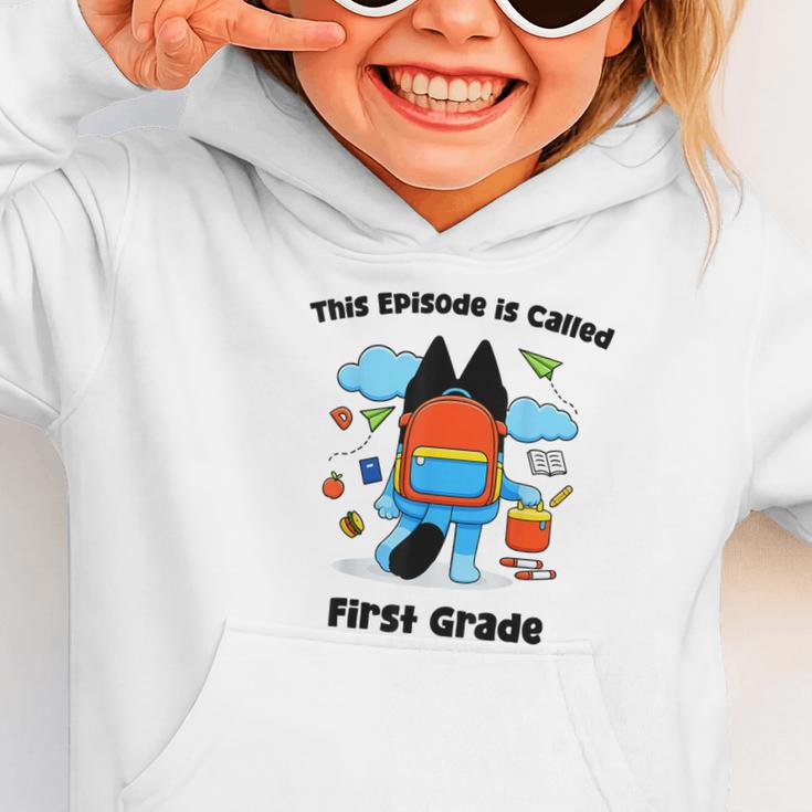 This Episode Is Called First Grade Back To School Graphic Toddler Hoodie This Episode Is Called First Grade Back To School Graphic Toddler Hoodie