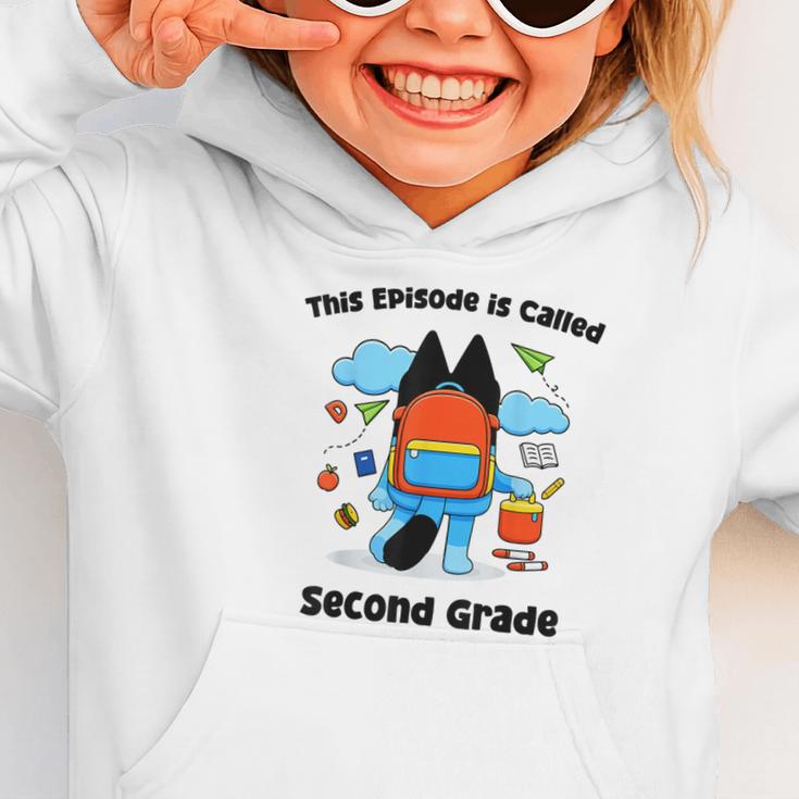 This Episode Is Called Second Grade Back To School Graphic Toddler Hoodie This Episode Is Called Second Grade Back To School Graphic Toddler Hoodie