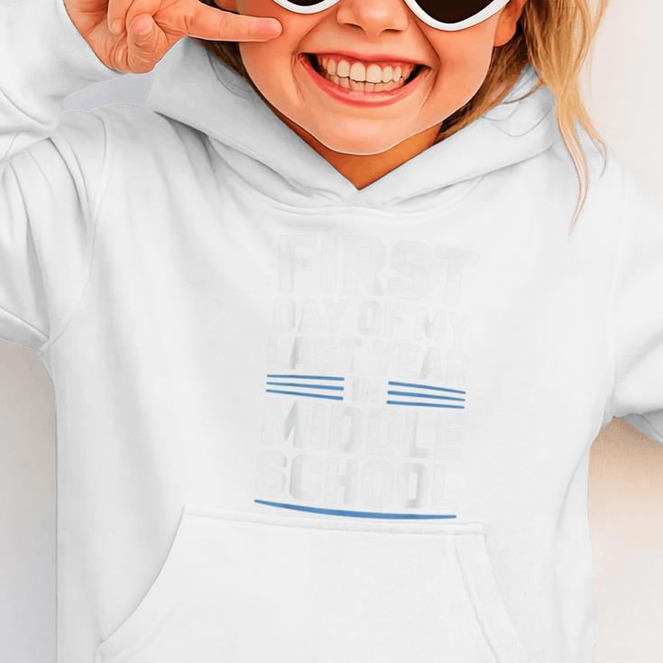 First Day Of My Last Year In Middle School Back To School Graphic Toddler Hoodie First Day Of My Last Year In Middle School Back To School Graphic Toddler Hoodie