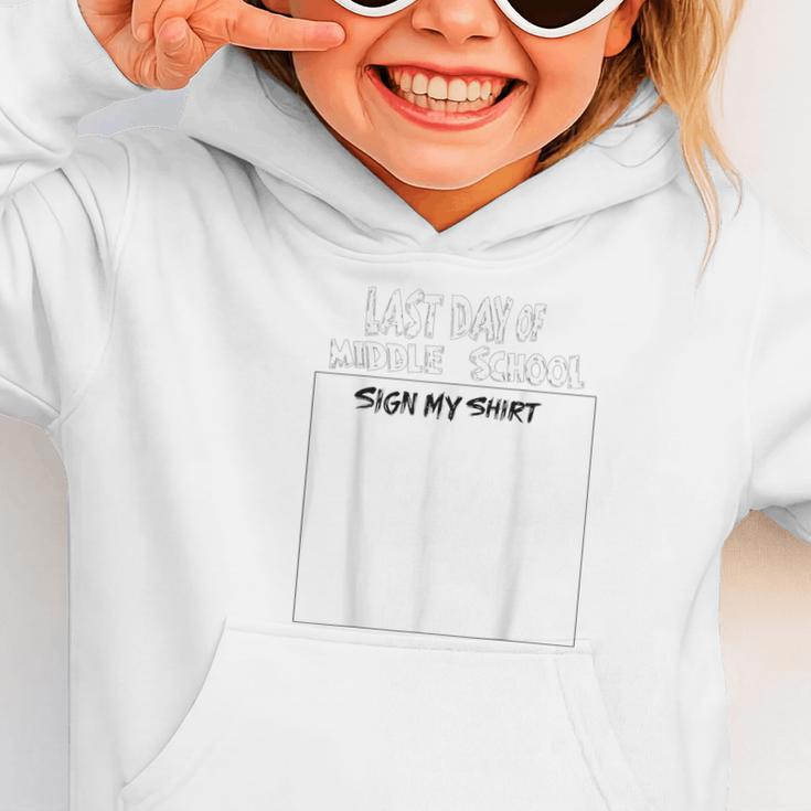 Fun Last Day Of School Sign My Shirt Back To School Cool Graphic Toddler Hoodie