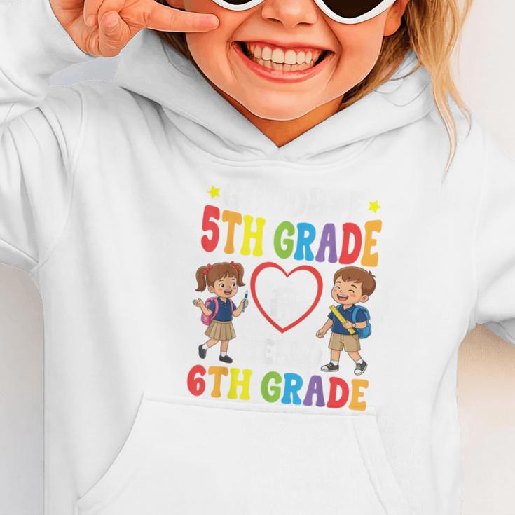 Goodbye 5th Grade Hello 6th Grade Graduate Back To School Graphic Toddler Hoodie Goodbye 5th Grade Hello 6th Grade Graduate Back To School Graphic Toddler Hoodie