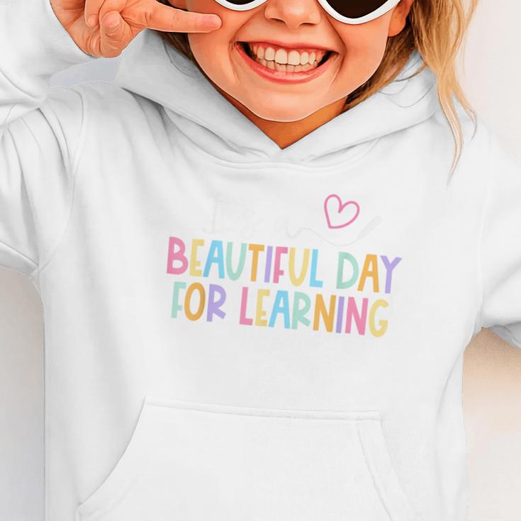 It's A Beautiful Day For Learning Back To School Graphic Toddler Hoodie It's A Beautiful Day For Learning Back To School Graphic Toddler Hoodie
