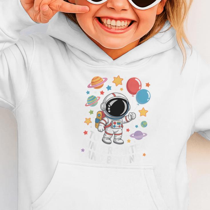 To Kindergarten And Beyond Astronaut Space Back To School Graphic Toddler Hoodie