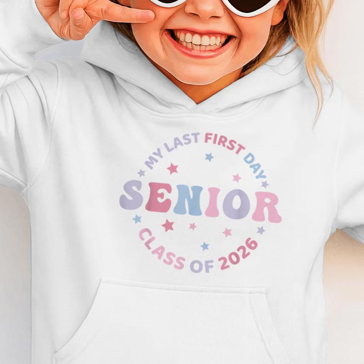 My Last First Day Class Of 2026 Senior Back To School Senior Graphic Toddler Hoodie