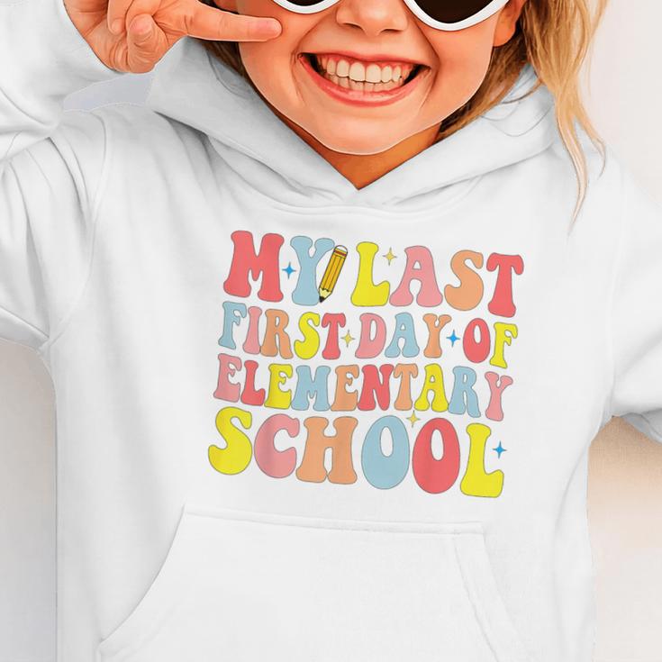 My Last First Day Of Elementary School Groovy Back To School Graphic Toddler Hoodie My Last First Day Of Elementary School Groovy Back To School Graphic Toddler Hoodie