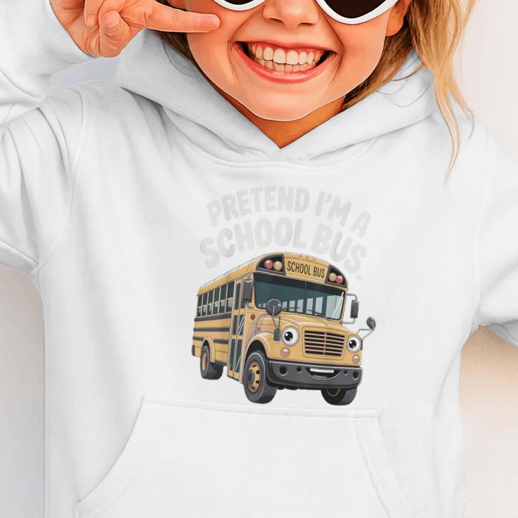 Pretend I'm A School Bus Back To School Bus Lover Graphic Toddler Hoodie Pretend I'm A School Bus Back To School Bus Lover Graphic Toddler Hoodie