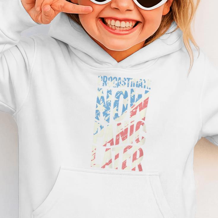 Procrastinate Now Panic Later Back To School Graphic Toddler Hoodie Procrastinate Now Panic Later Back To School Graphic Toddler Hoodie