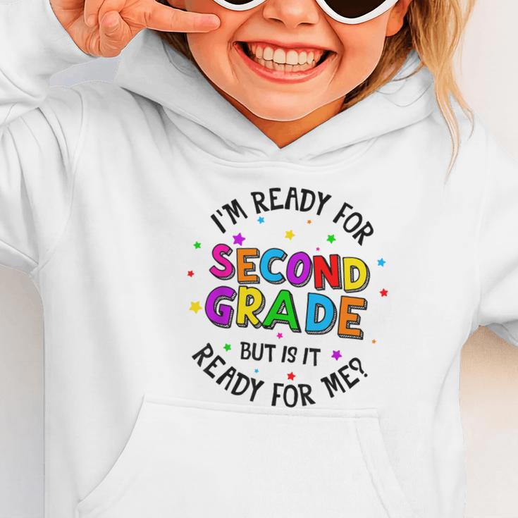 Ready For 2nd Grade But Is It Ready For Me Back To School Graphic Toddler Hoodie Ready For 2nd Grade But Is It Ready For Me Back To School Graphic Toddler Hoodie