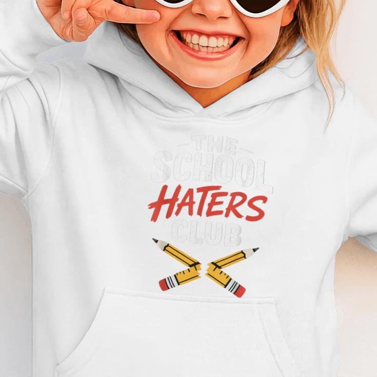 The School Haters Club Student Back To Schools Merch Graphic Toddler Hoodie The School Haters Club Student Back To Schools Merch Graphic Toddler Hoodie
