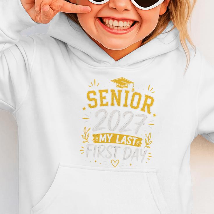 Senior 2027 My Last First Day Class Of 27 Back To School Graphic Toddler Hoodie Senior 2027 My Last First Day Class Of 27 Back To School Graphic Toddler Hoodie