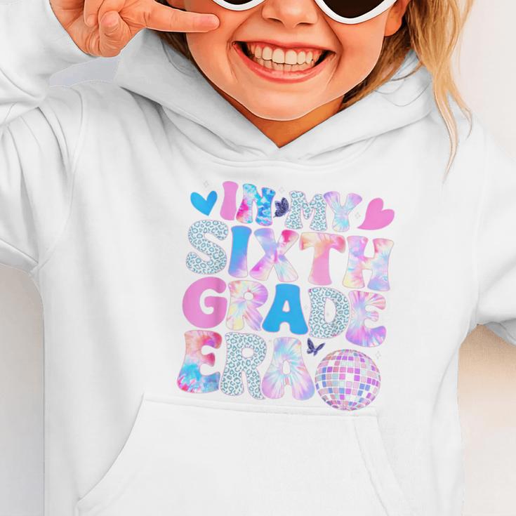 In My Sixth Grade Era Cool 6th Grade Tie Dye Back To School Graphic Toddler Hoodie