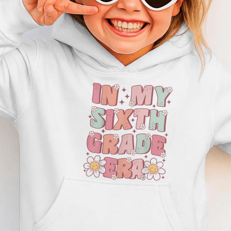 In My Sixth Grade Era Cute Groovy 6th Grade Back To School Graphic Toddler Hoodie