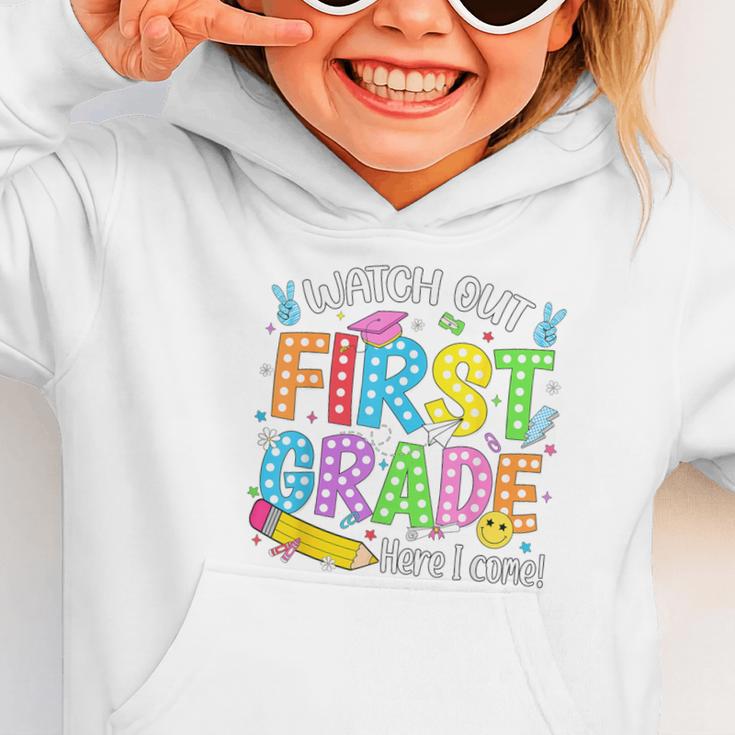 Watch Out First Grade Here I Come Back To School 1st Grade Graphic Toddler Hoodie Watch Out First Grade Here I Come Back To School 1st Grade Graphic Toddler Hoodie