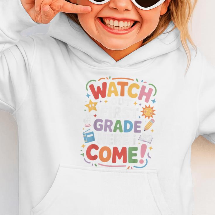 Watch Out First Grade Here I Come Back To School Learner Graphic Toddler Hoodie Watch Out First Grade Here I Come Back To School Learner Graphic Toddler Hoodie