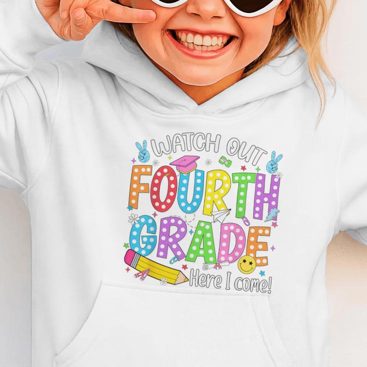 Watch Out Fourth Grade Here I Come Back To School 4th Grade Graphic Toddler Hoodie Watch Out Fourth Grade Here I Come Back To School 4th Grade Graphic Toddler Hoodie