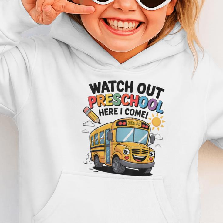 Watch Out Preschool Here I Come Preschool Back To School Graphic Toddler Hoodie Watch Out Preschool Here I Come Preschool Back To School Graphic Toddler Hoodie
