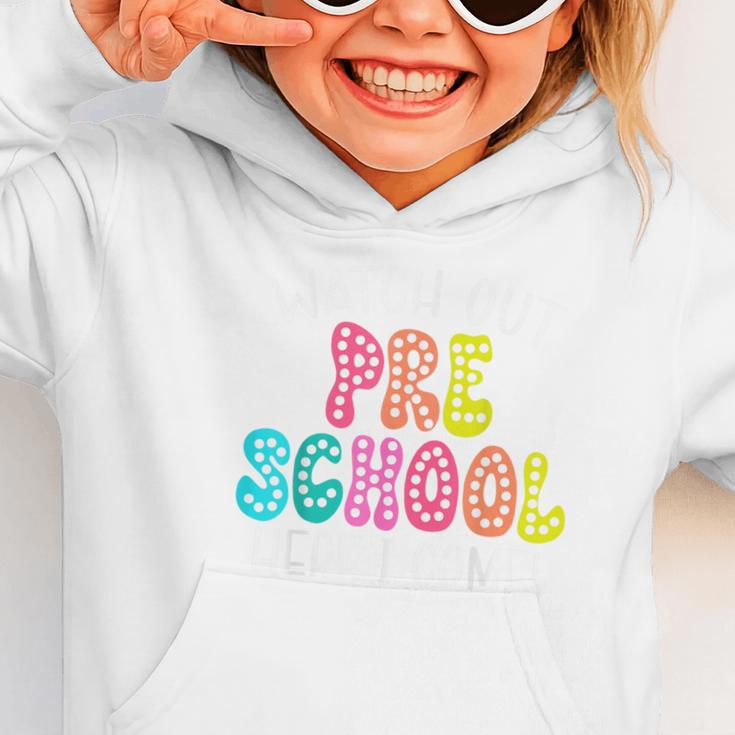 Watch Out Preschool Here I Come Back To School Graphic Toddler Hoodie Watch Out Preschool Here I Come Back To School Graphic Toddler Hoodie