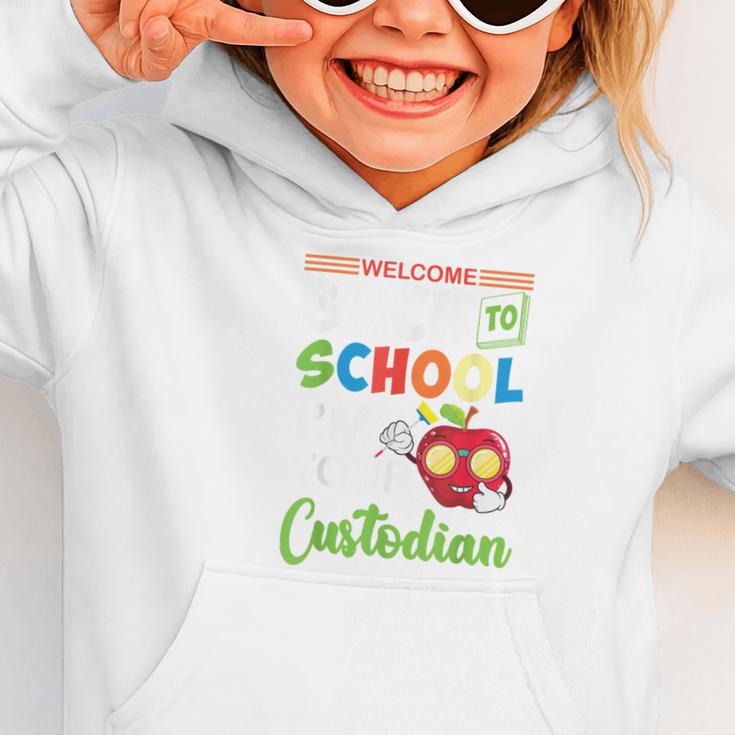 Welcome Back To School Students I'm Your Custodian Proud Graphic Toddler Hoodie Welcome Back To School Students I'm Your Custodian Proud Graphic Toddler Hoodie