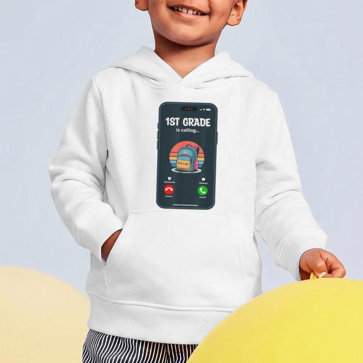 1st Grade Is Calling First Day Back To School First Grade Graphic Toddler Hoodie 1st Grade Is Calling First Day Back To School First Grade Graphic Toddler Hoodie