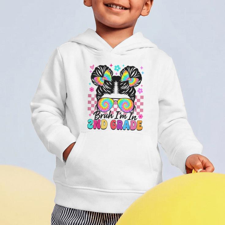 Back To School Bruh I'm In 2nd Grade Cute Girls Messy Bun Graphic Toddler Hoodie Back To School Bruh I'm In 2nd Grade Cute Girls Messy Bun Graphic Toddler Hoodie