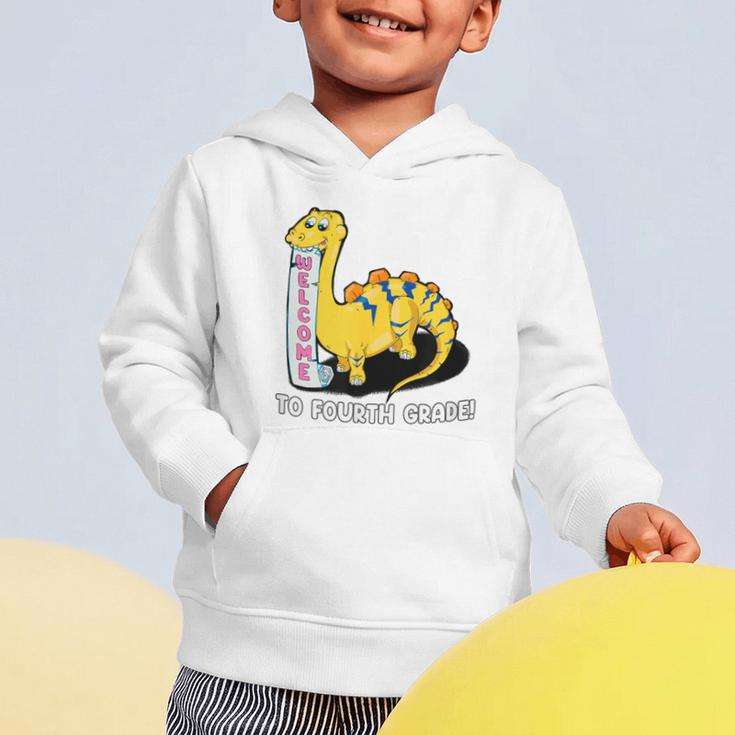 Back To School Welcome To Fourth Grade Graphic Toddler Hoodie Back To School Welcome To Fourth Grade Graphic Toddler Hoodie