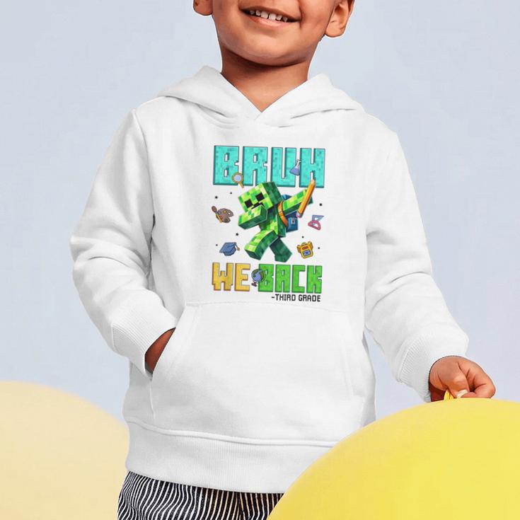 Bruh We Back 3rd Grade Back To School Gamer Dabbing Boy Kids Graphic Toddler Hoodie