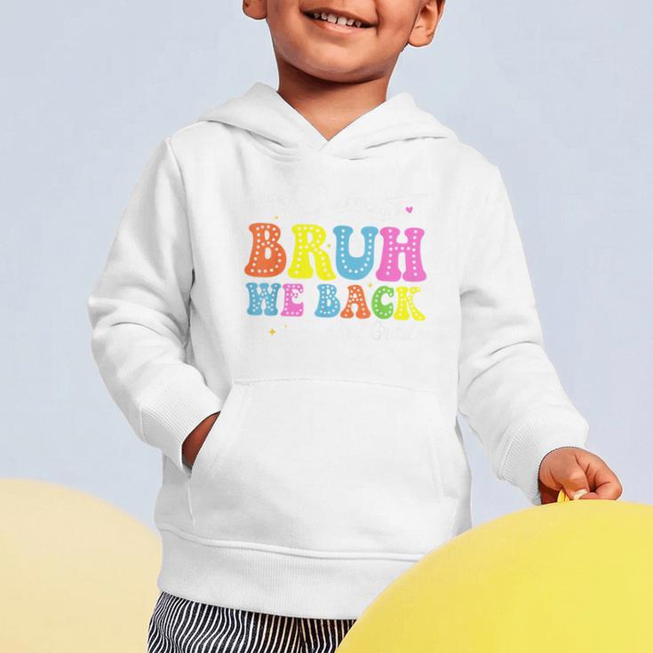 Bruh We Back 3rd Grade Back To School 3rd Grade Girl Graphic Toddler Hoodie Bruh We Back 3rd Grade Back To School 3rd Grade Girl Graphic Toddler Hoodie