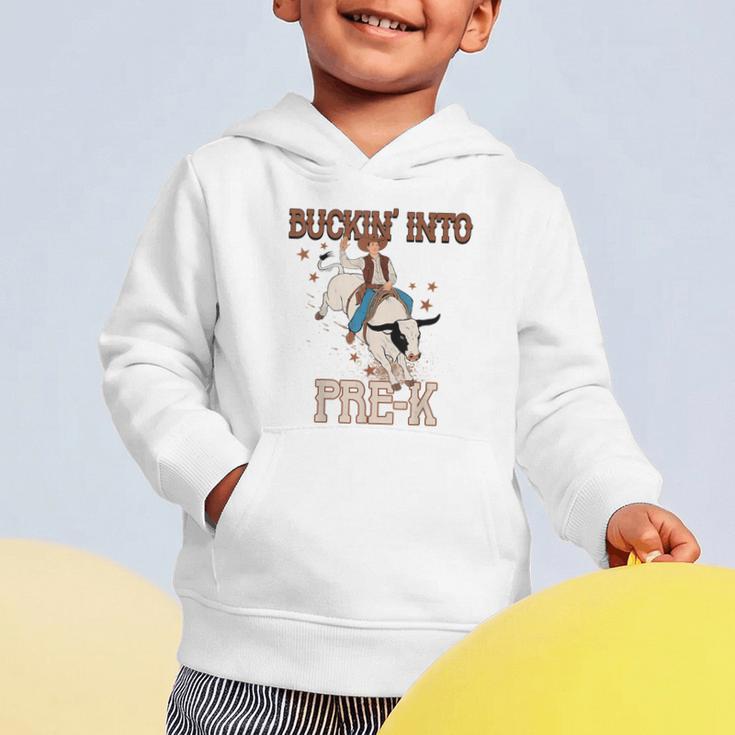Buckin' Into Pre-K Back To School Cowboy Western Graphic Toddler Hoodie