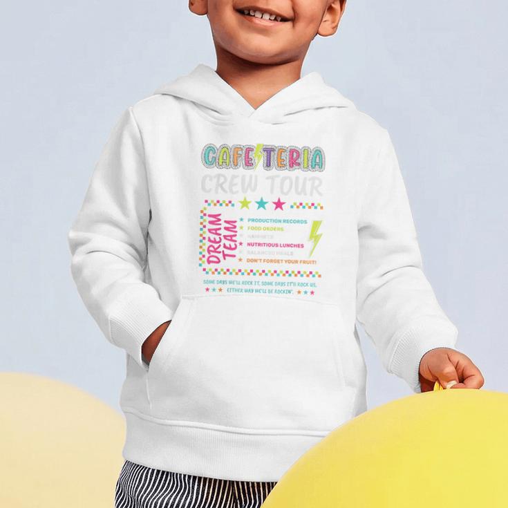 Cafeteria Crew Tour Lunch Lady Dream Team Back To School Graphic Toddler Hoodie